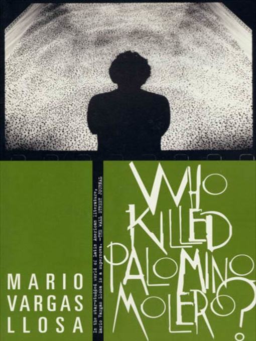 Détails du titre pour Who Killed Palomino Molero? par Mario Vargas Llosa - Disponible